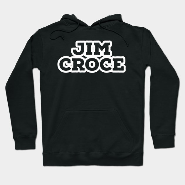 Jim Croce Hoodie by CoolMomBiz